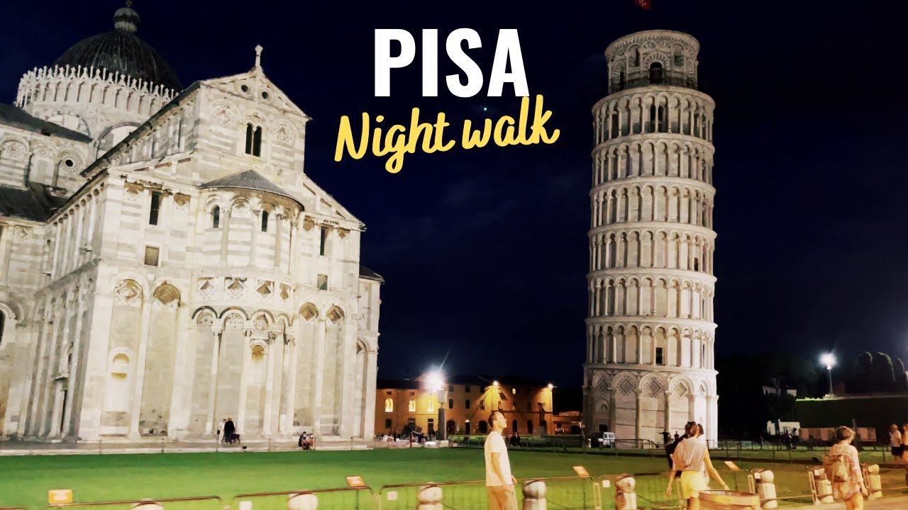 PISA (night) walking tour in 4k [Tuscany, Italy]