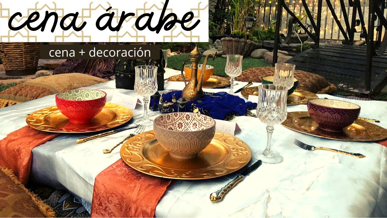 CENA TEMÁTICA ÁRABE EN CASA!!