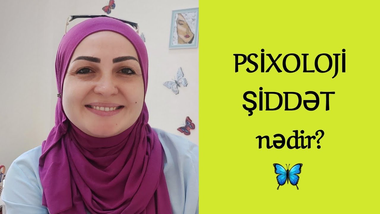 Psixoloji şiddət nədir,necə məruz qalırıq və nə  etməliyik...