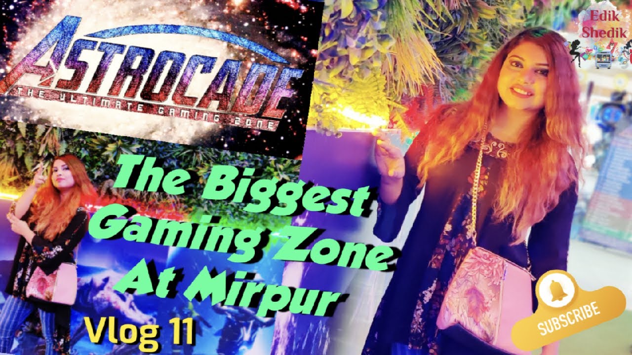 Astrocade - The Ultimate Gaming Zone At Mirpur | মিরপুরের সেরা গেমিং জোন | Vlog 11 By Edik Shedik |