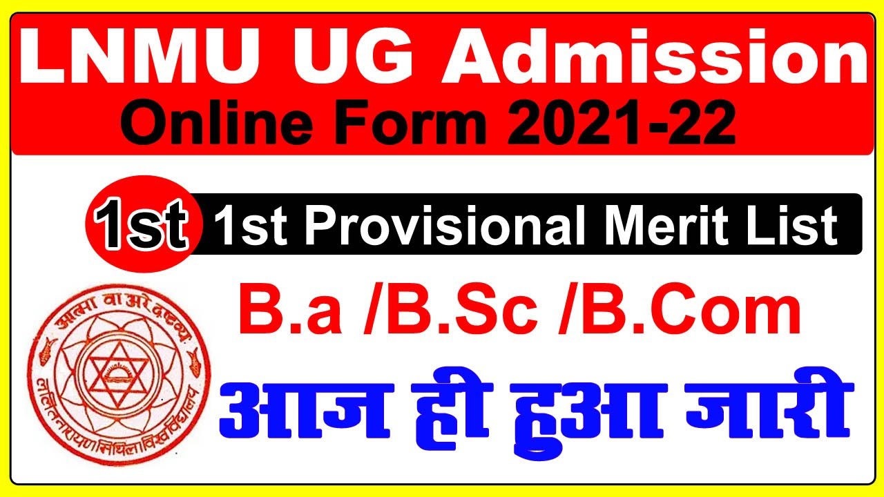 lnmu part 1 Finale merit list 2021-first provisional Merit, lnmu ug Finale merit list 2021#lnmumerit