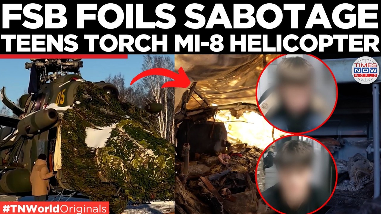 FSB SMASHES HELICOPTER SABOTAGE: Omsk Saboteurs After Mil Mi‑8 Attack | World News
