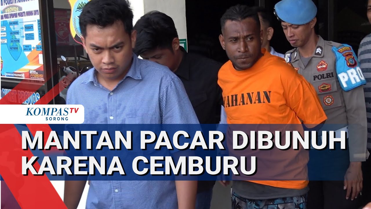 Cemburu dan Sakit Hati Seorang Pria Bunuh Mantan dan Kekasinya
