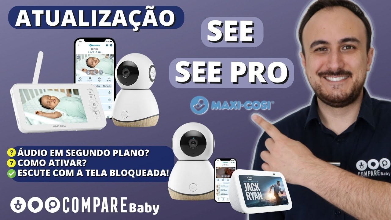 [NOVA FUNÇÃO] Babá Eletrônica See e See Pro Maxi Cosi ✅ Áudio em Segundo Plano | Tela DESLIGADA