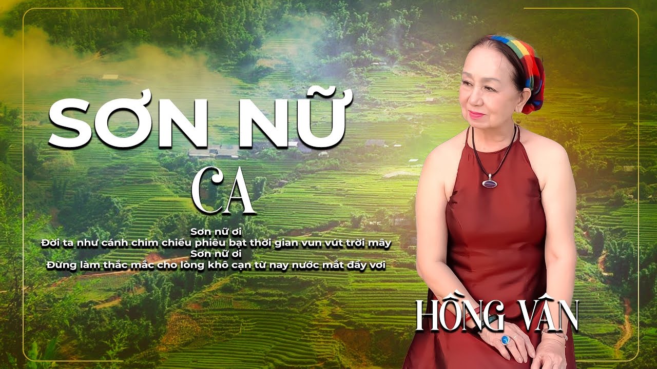 SƠN NỮ CA - NSUT HỒNG VÂN