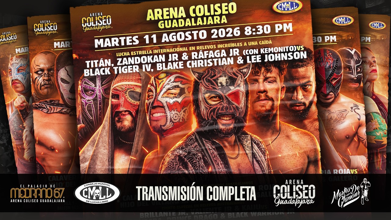 CMLL DESDE LA ARENA COLISEO DE GUADALAJARA: 11 DE AGOSTO 2026