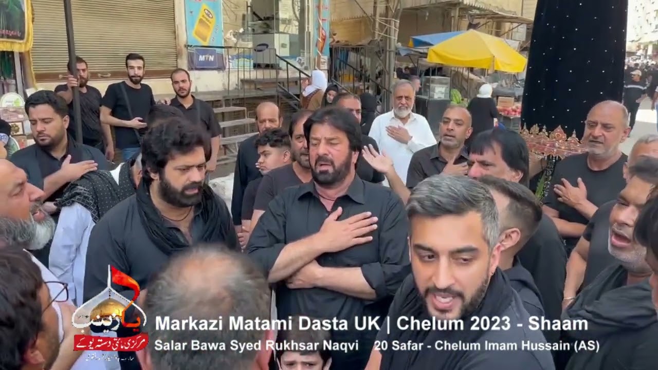 Markazi Matami Dasta, UK - 20 Safar - Chelum 2023 - Shaam