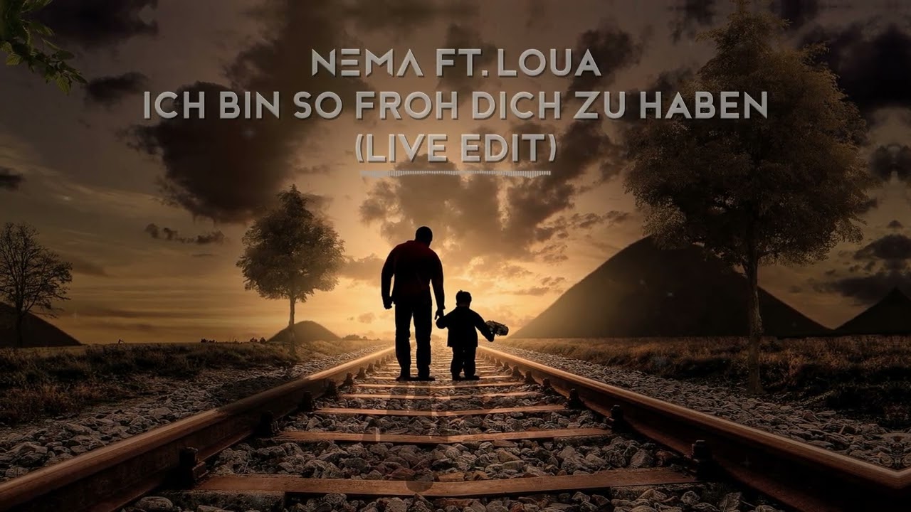 Nema ft. Loua - Ich bin so froh dich zu haben (Live Edit) I Techno
