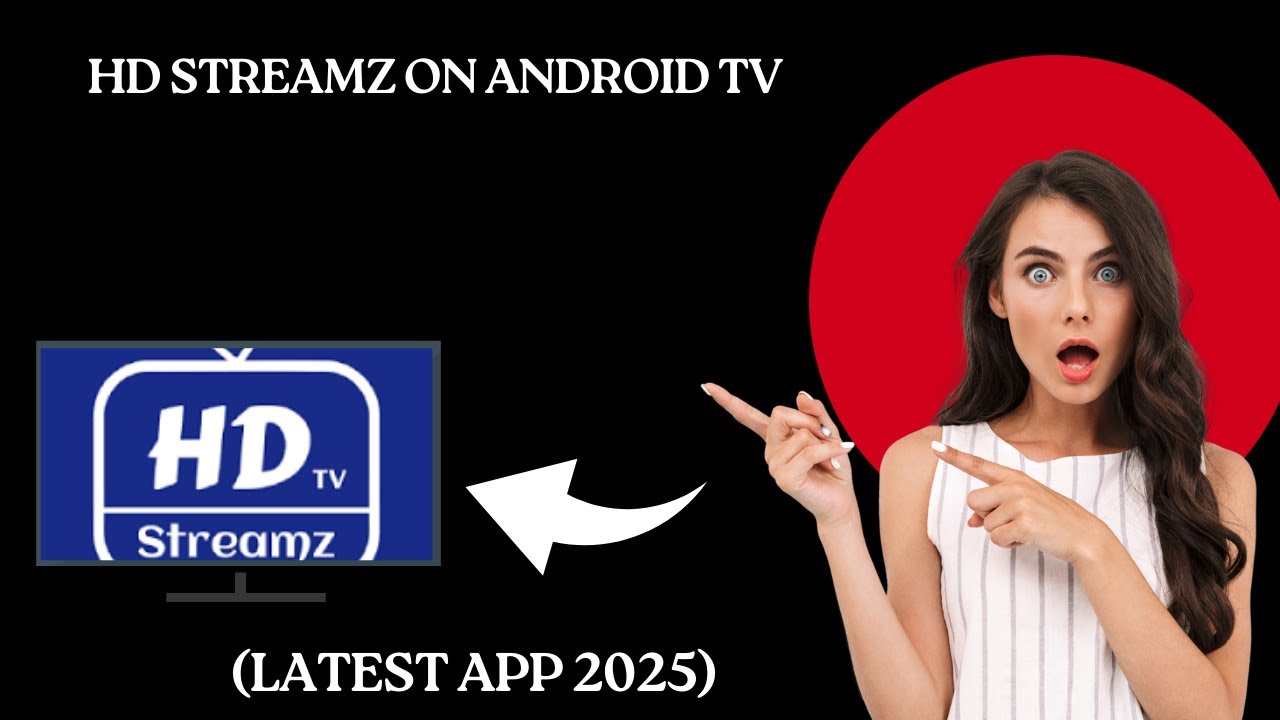 How To Install HD Streamz on Android TV  [Latest App 2025]