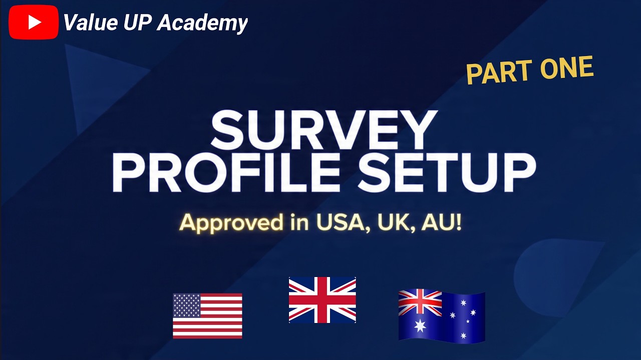 Survey Profile Setup: How to Choose the Right Survey Profile Setup | Avoid Rejections in USA, UK, AU