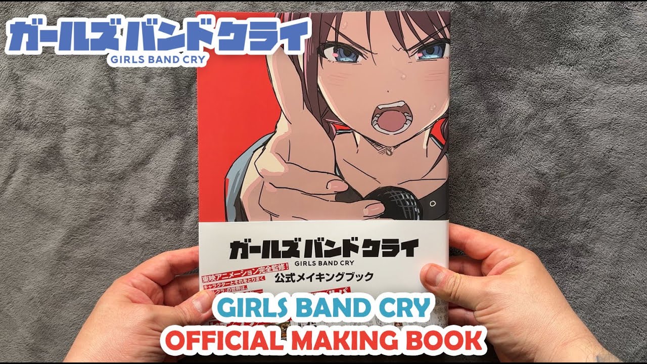 GIRLS BAND CRY (ガールズバンドクライ) - OFFICIAL MAKING BOOK (公式メイキングブック) - REVISION COMPLETA