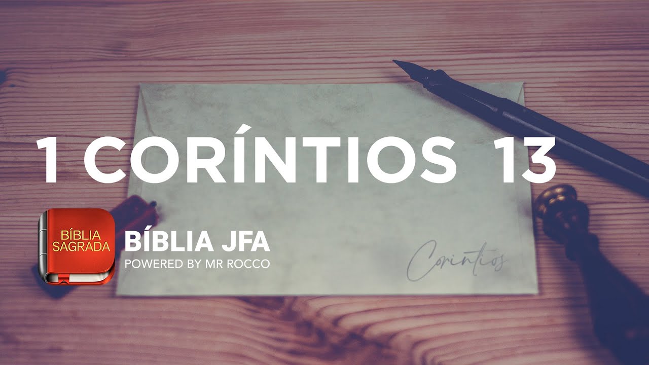1 CORINTHIANS 13 - JFA Offline Bible