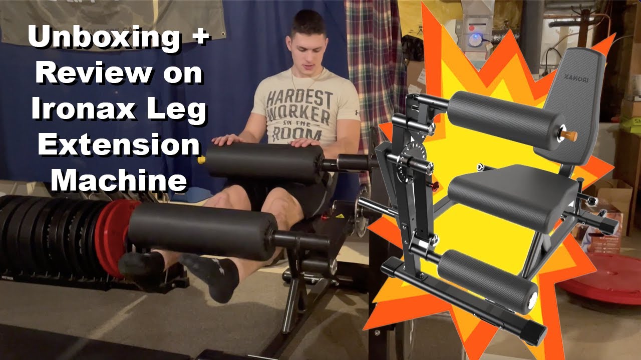 Unboxing + Review on Ironax Leg Extension/Leg Curl Machine
