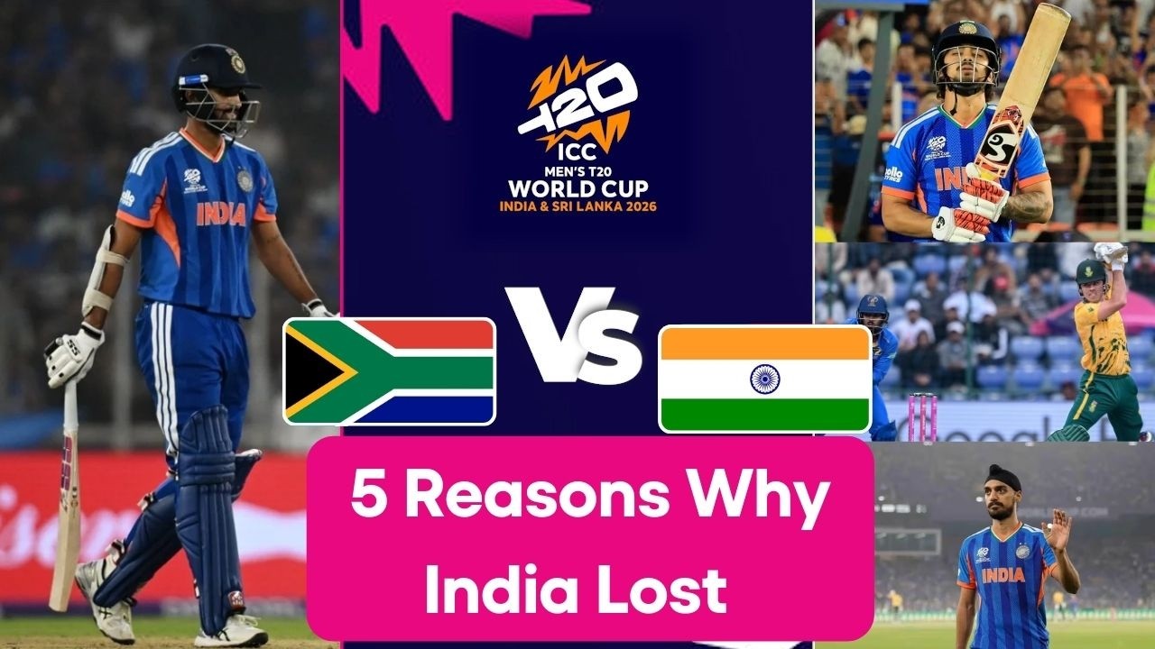IND vs SA Highlights LIVE: Why India Lost? 5 Key Reasons Explained | INDIA vs SOUTH AFRICA