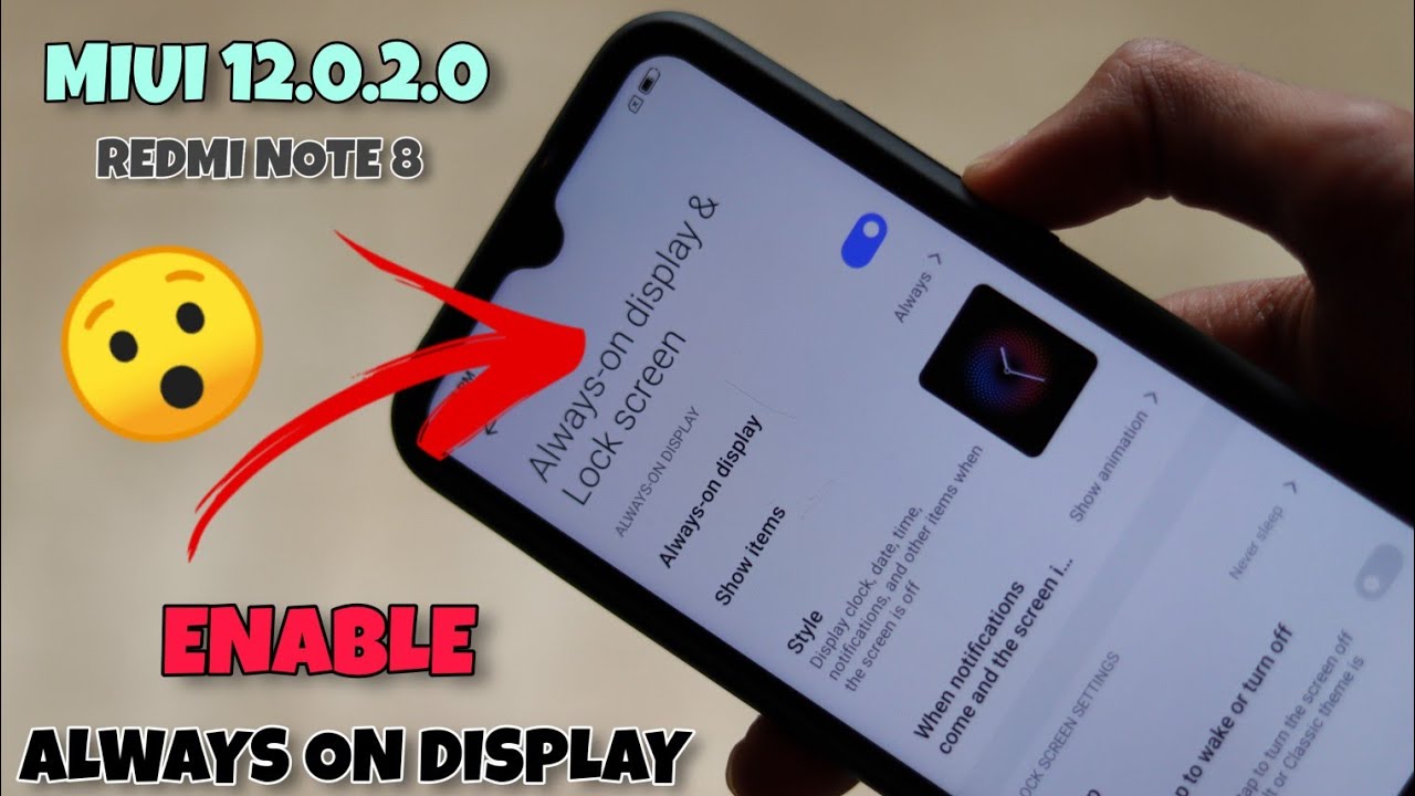 ENABLE MIUI 12 Always On Display On Redmi Note 8 | 20+ AOD Themes 🔥🔥