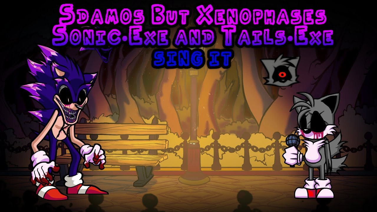 FNF Friday Night Trepidation v1.5 - Cover ➪ ✰Sdamos But Xenophases Sonic.Exe and Tails.Exe sing it✪