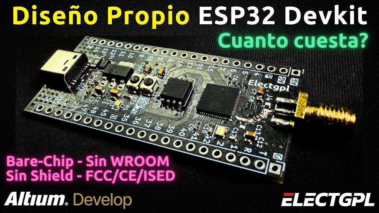 💰Cuánto cuesta diseñar tu propio ESP32-S3 sin WROOM? | PCBA - FCC | Sponsor Altium Develop