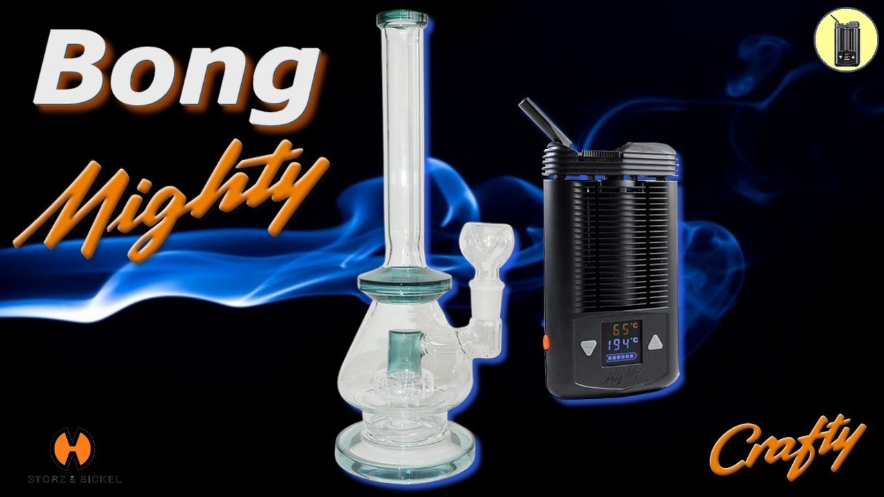 BONG (pipe &agrave; eau) & Vaporisateur Mighty, Crafty +Test Vapeur, Tutoriel Fr