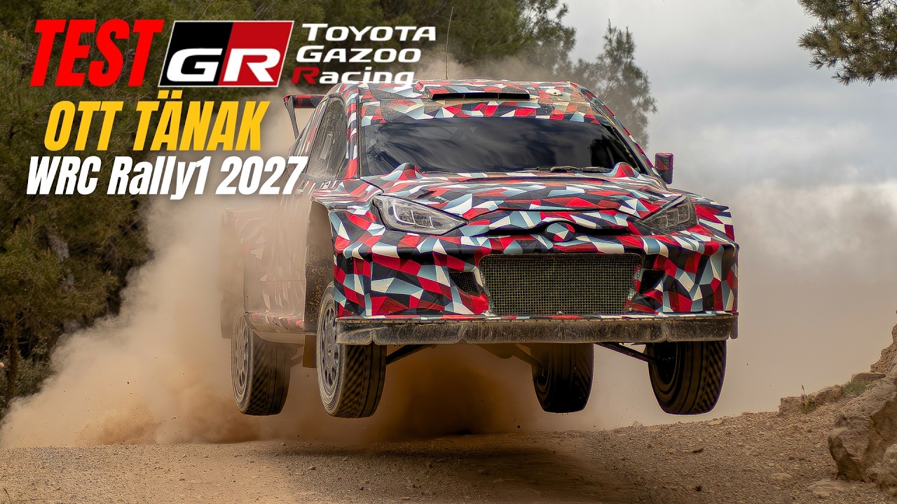 OTT T&Auml;NAK | Test Toyota GR Rally1 WRC 2027 | New prototype