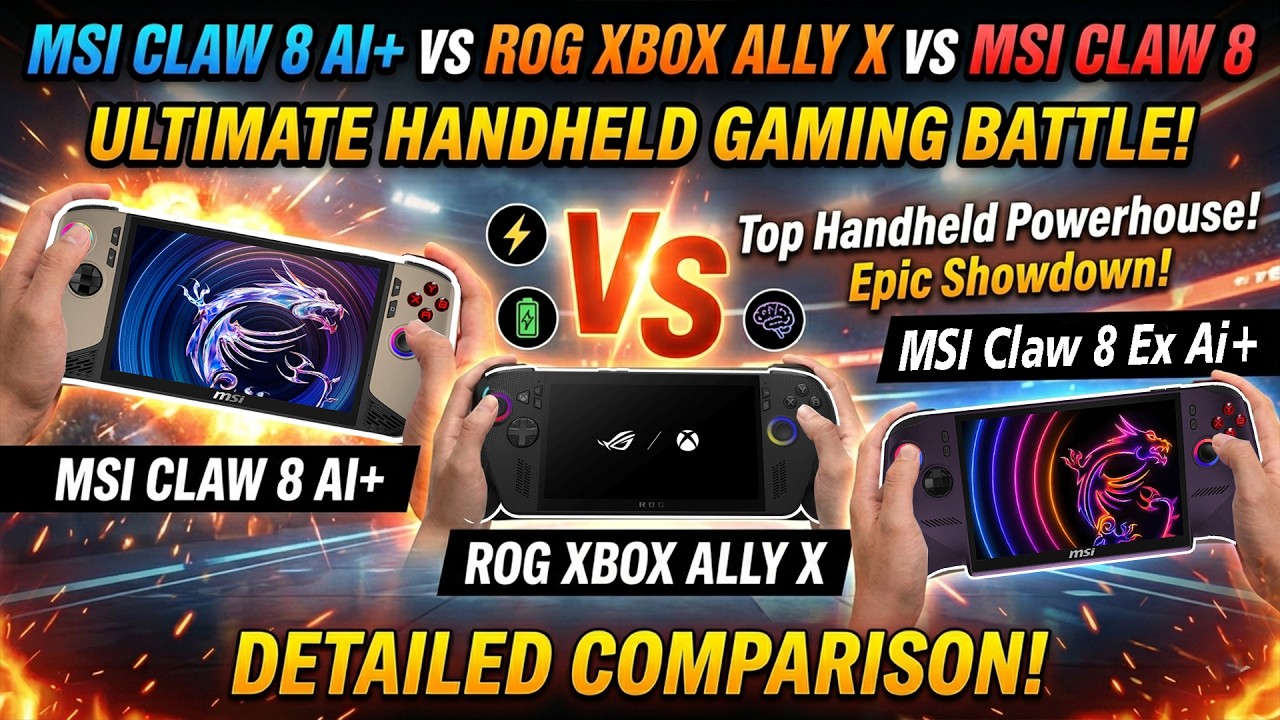 MSI Claw 8 Ex AI+ vs ROG Xbox Ally X vs MSI Claw 8 AI: The Ultimate Handheld Showdown!