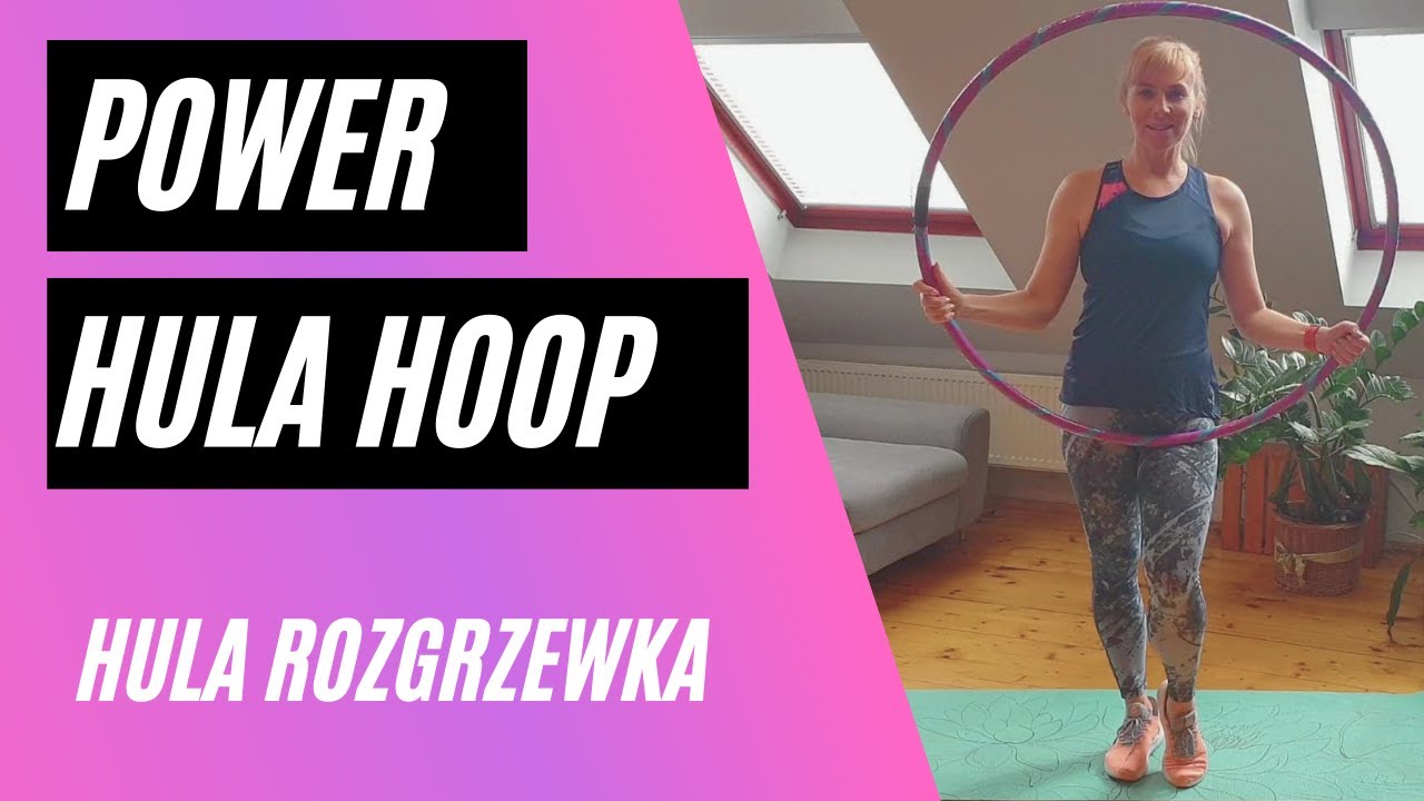 POWER HULA HOOP || hula rozgrzewka #2 || ćwiczę w domu