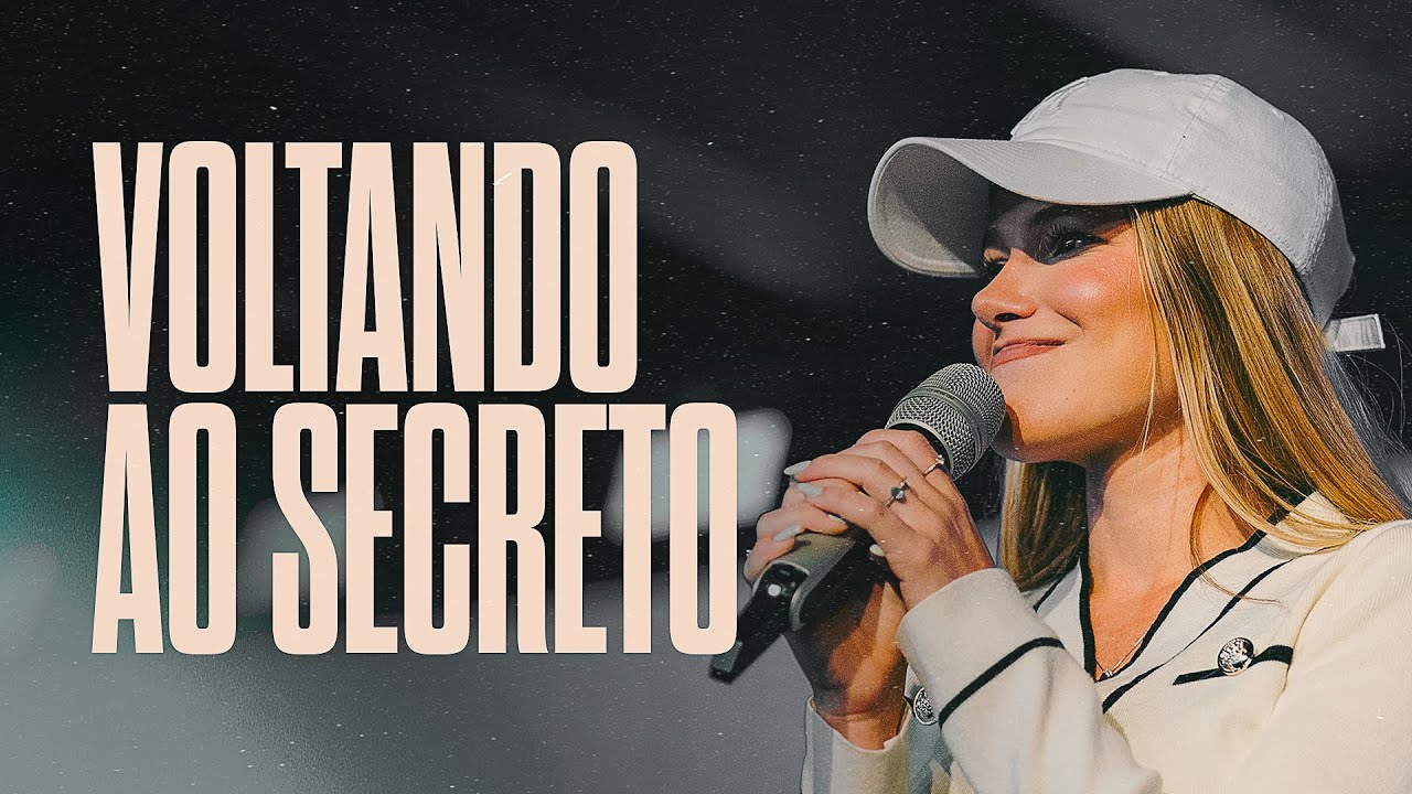 VOLTANDO AO SECRETO | Crescimento na fé, propósito e disciplina espiritual c/ Júlia Vieira