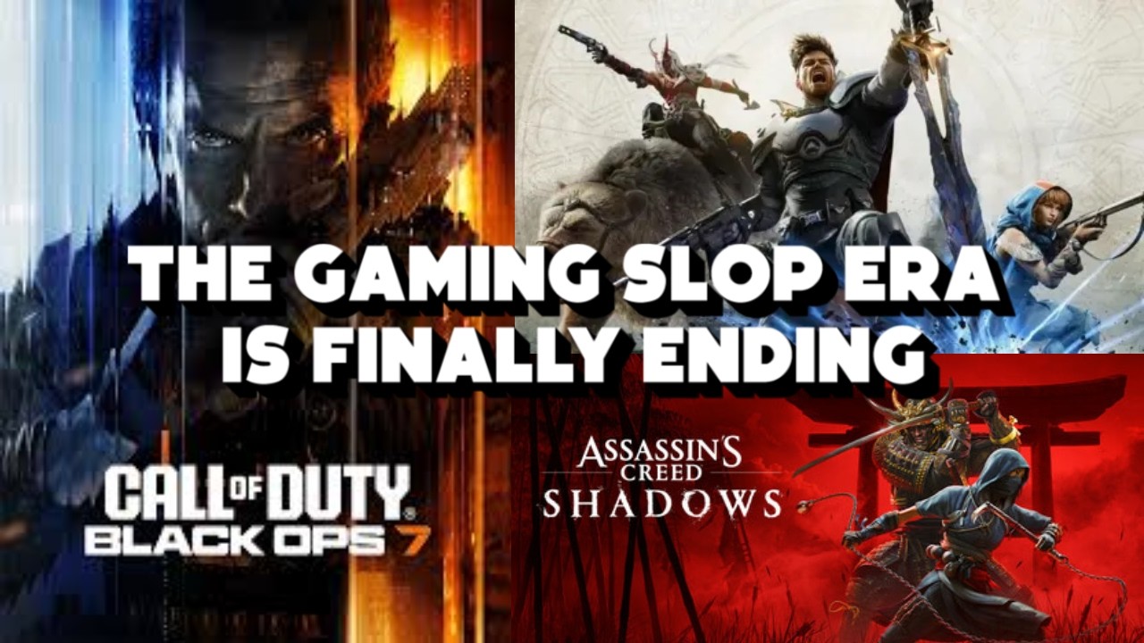 The Gaming Slop Era is Finally Ending
