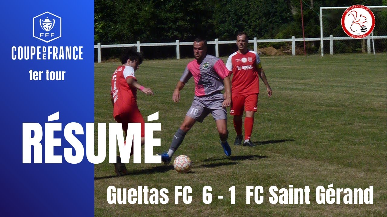 RÉSUMÉ COMPLET Gueltas FC - FC Saint Gérand (Coupe de France 2025-2026, 1er tour)