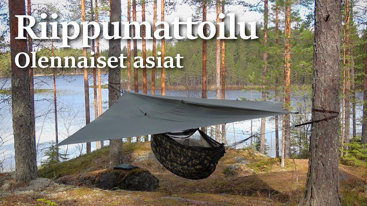 Riippumatossa yöpyminen on parasta - ainakin jos minulta kysytään!