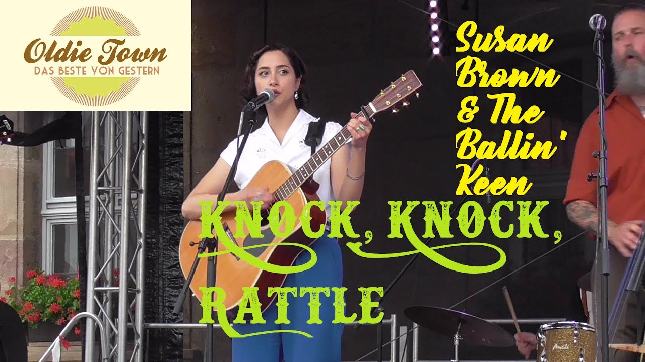Susan Brown & The Ballin' Keen 2025 @ Oldie Town - Knock, Knock, Rattle