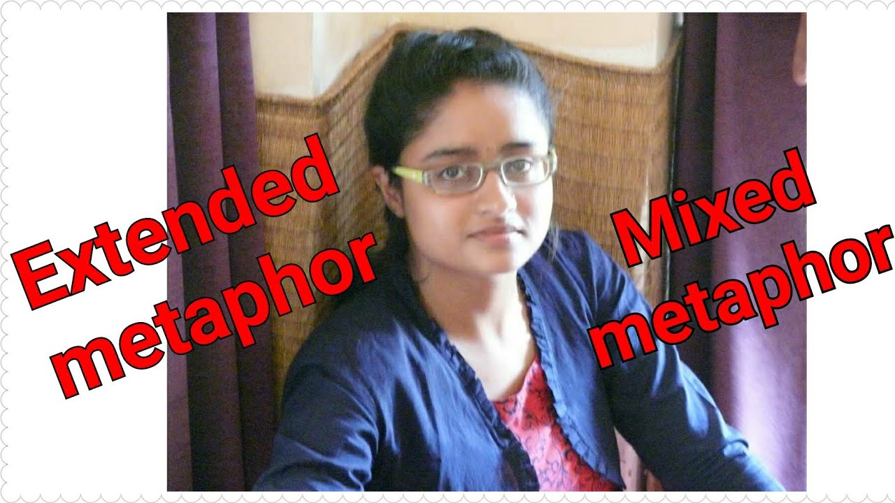 Extended metaphor & mixed metaphor (explained in Hindi )