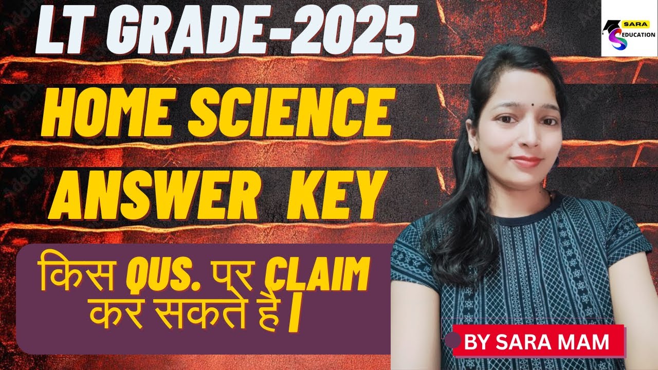 LT GRADE HOME SCIENCE ANSWER KEY 2025 | UP LT GRADE HOME SCIENCE PAPER ANALYSIS | BY SARA MAM