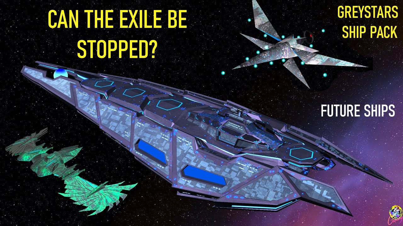 Greystar's Updated FUTURE Ship Pack - Exile FINALLY Beaten? - Star Trek Starship Battles