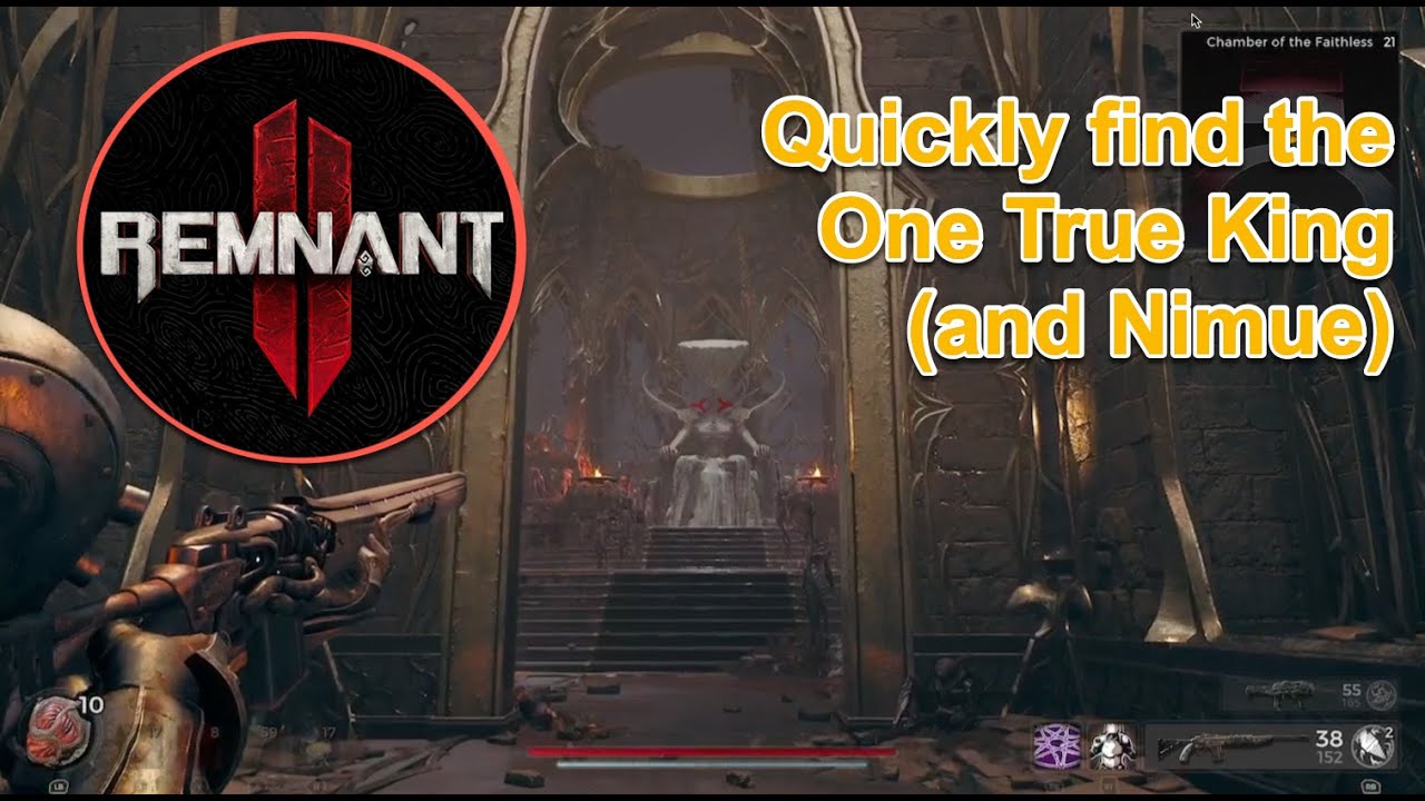 Remnant 2 - Quickly find One True King & Nimue