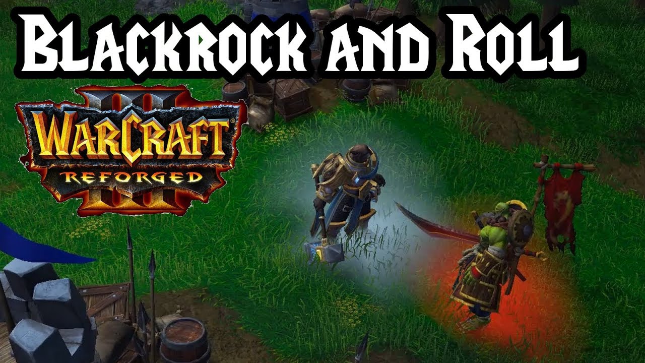 Warcraft 3 Reforged - Scourge of Lordaeron Campaign Walkthrough, Part 2: Blackrock and Roll, Hard