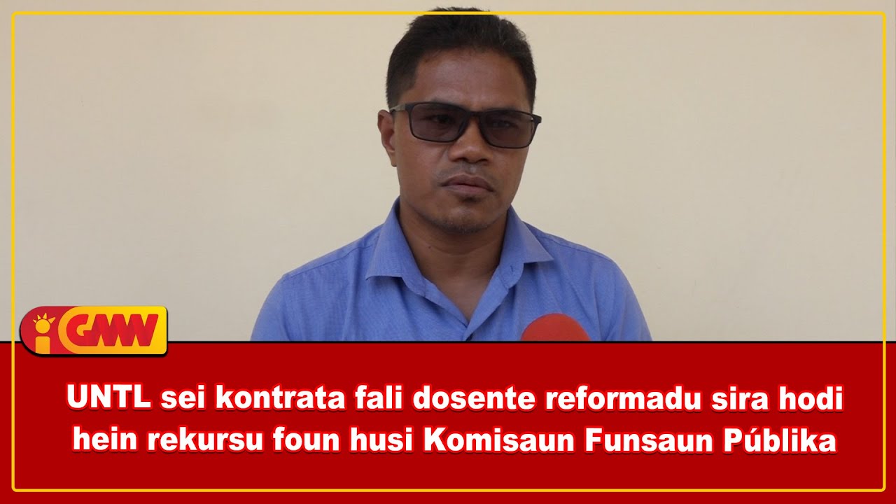 UNTL sei kontrata fali dosente reformadu sira hodi hein rekursu foun husi Komisaun Funsaun Públika