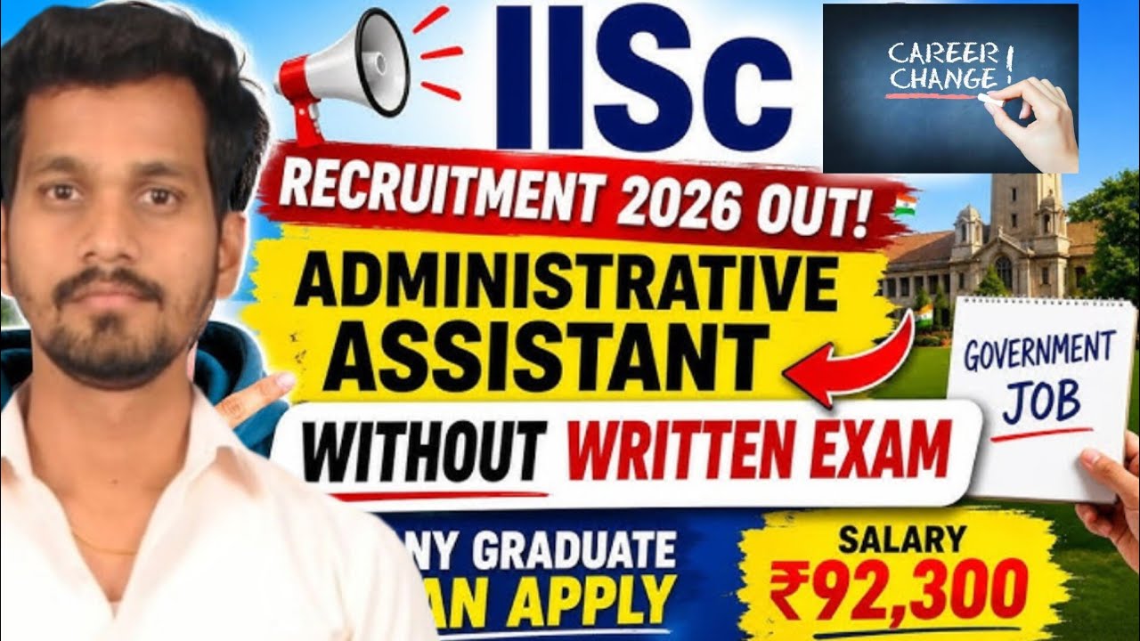 iisc recruitment 2026 | iisc bangalore recruitment 2026 | No written exam 