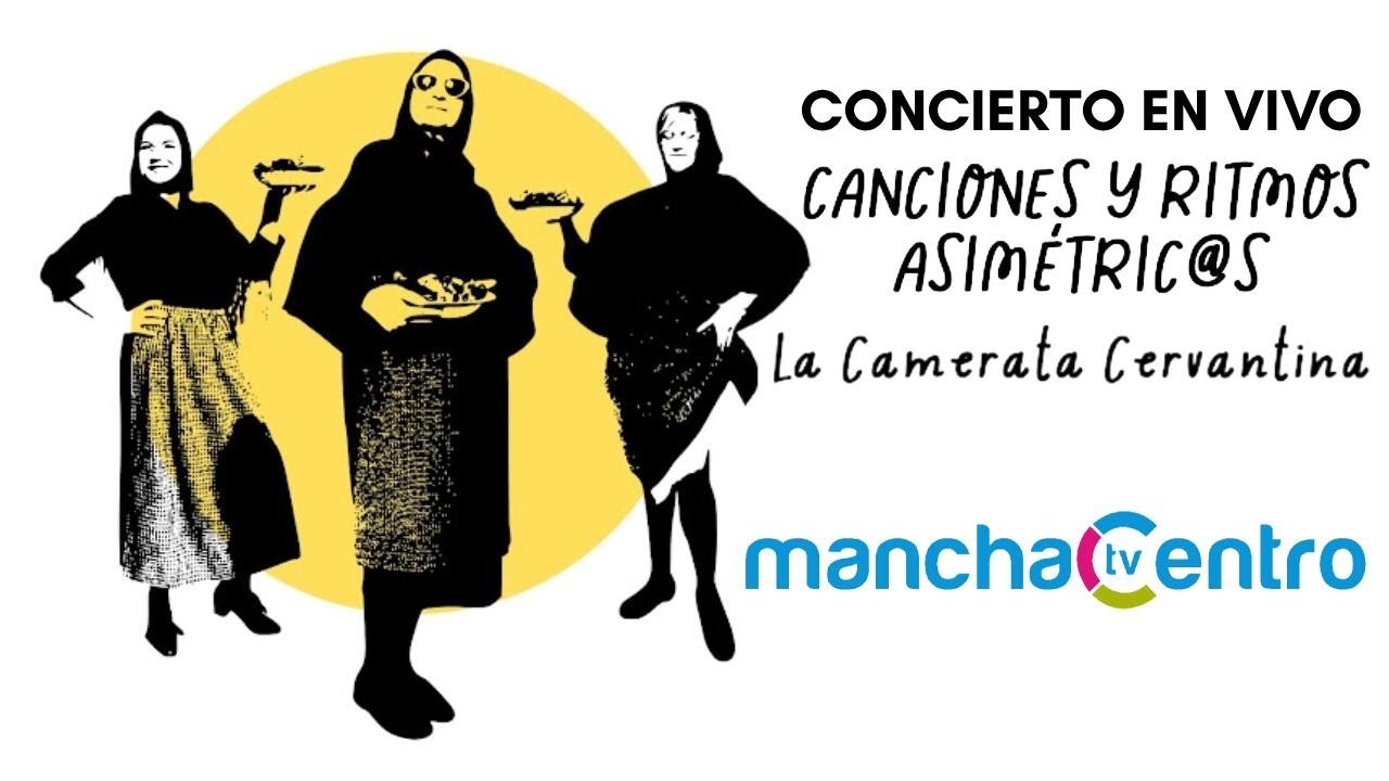Concierto: Canciones y Ritmos Asimétric@s - La Camerata Cervantina