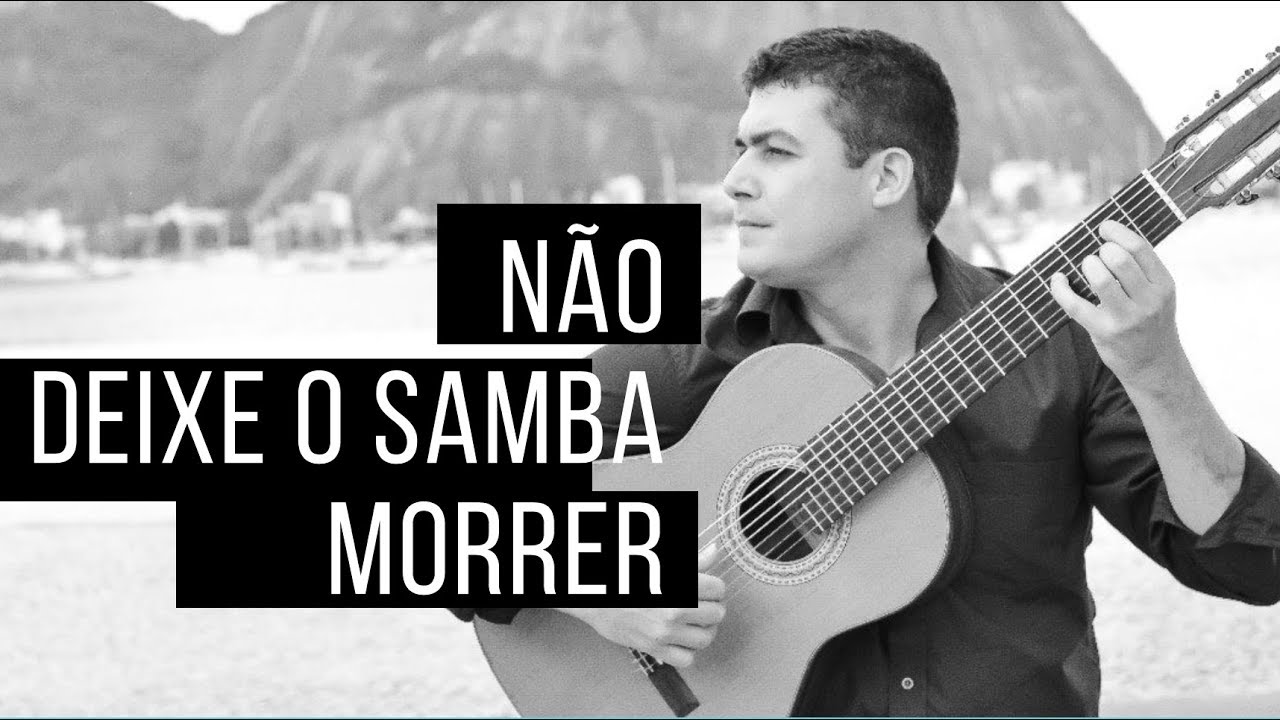 Não Deixe o Samba Morrer - Como tocar (Aula completa)