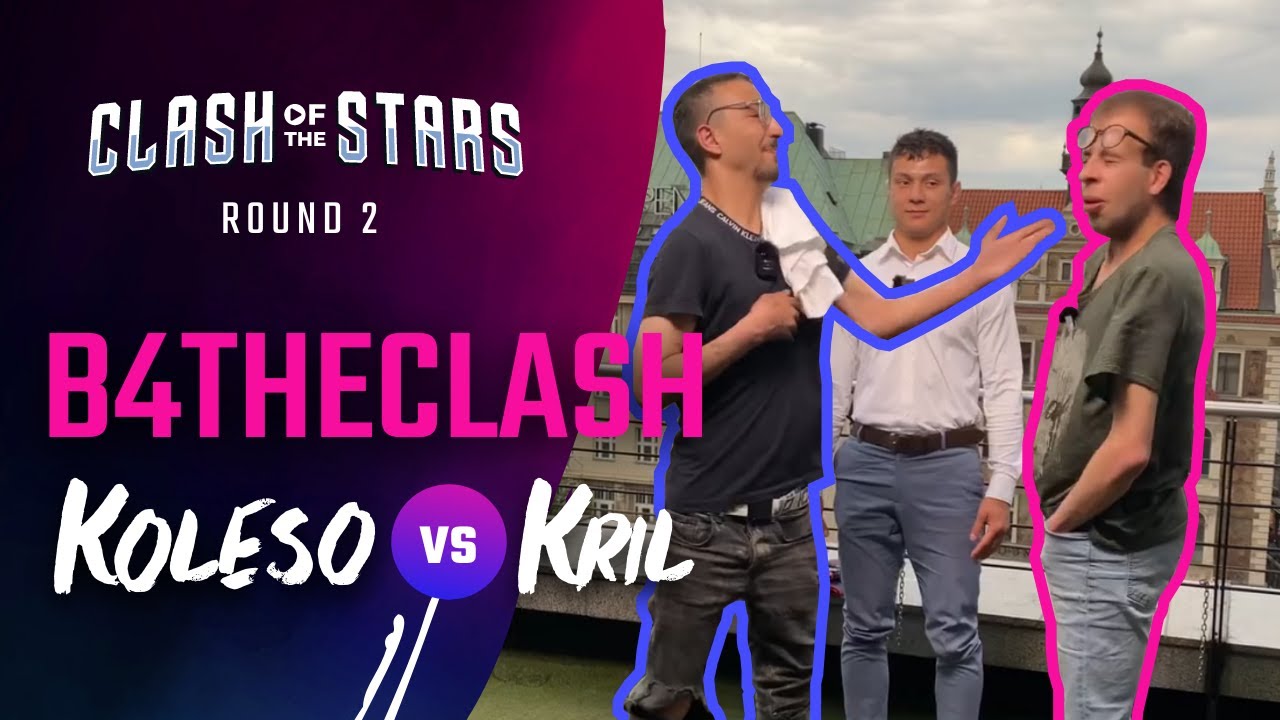 B4THECLASH: Koleso vs Kril (live stream)