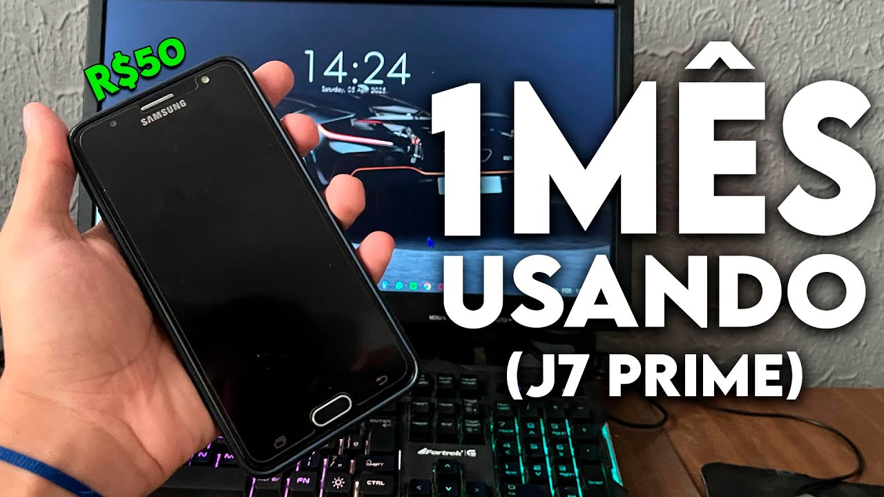 Minha experiência Usando um J7 PRIME por 1 MÊs em 2025