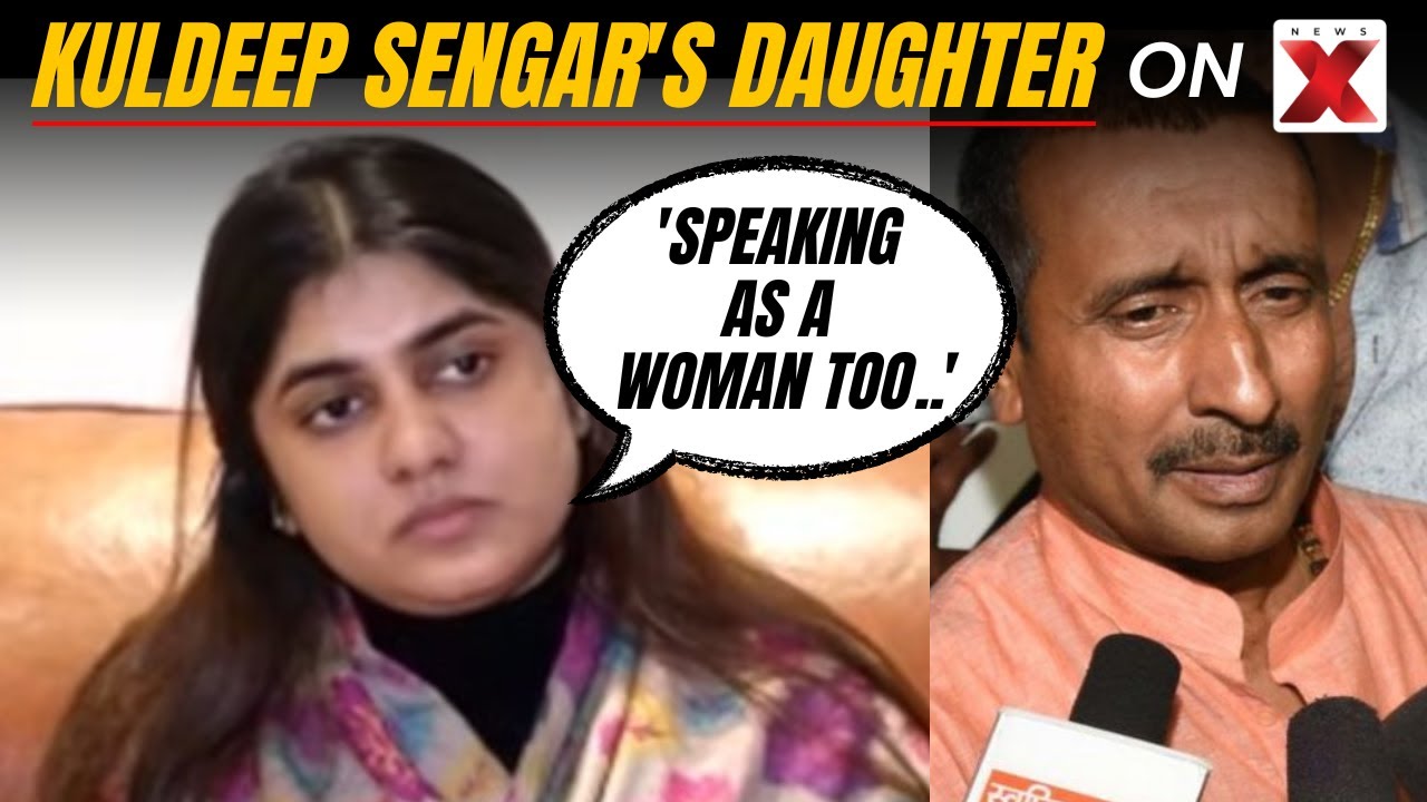 Unnao Convict Kuldeep Sengar's Daughter's Interview | 'Speaking As A Woman, Not Just Daughter'