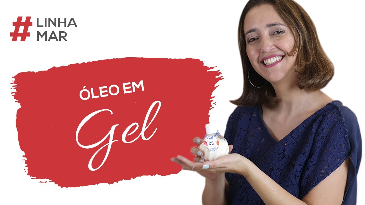 Aprenda a fazer Óleo em Gel | Linha Mar