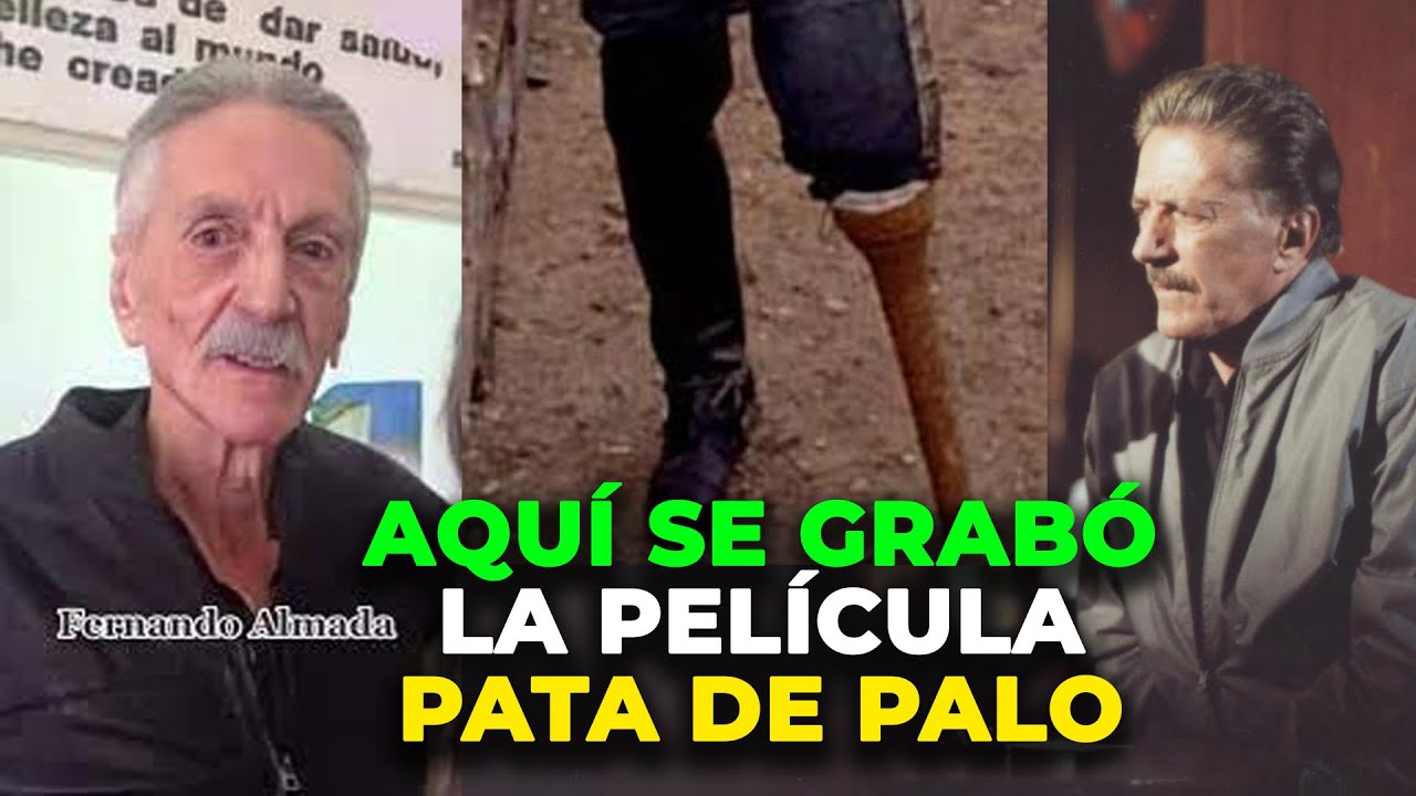 Aqu&iacute; se grab&oacute; la pel&iacute;cula PATA DE PALO o el CRIMIN4L protagonizada por Fernando y Mario Almada