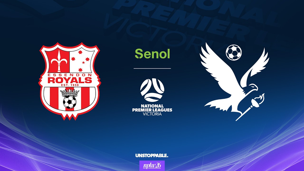 2026 Senol NPLW Victoria Round 2: Essendon Royals SC v Boroondara Eagles FC