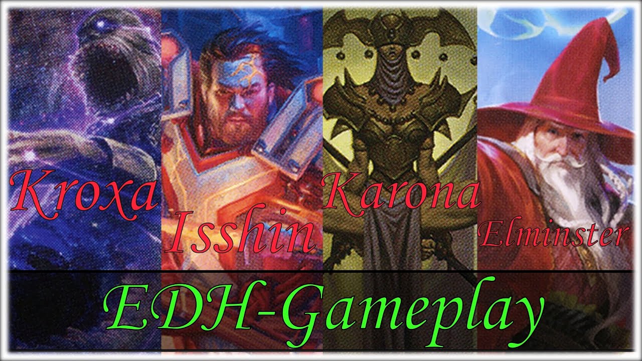 Kroxa vs. Isshin vs. Karona vs. Elminster EDH-Gameplay | Magic the Gathering