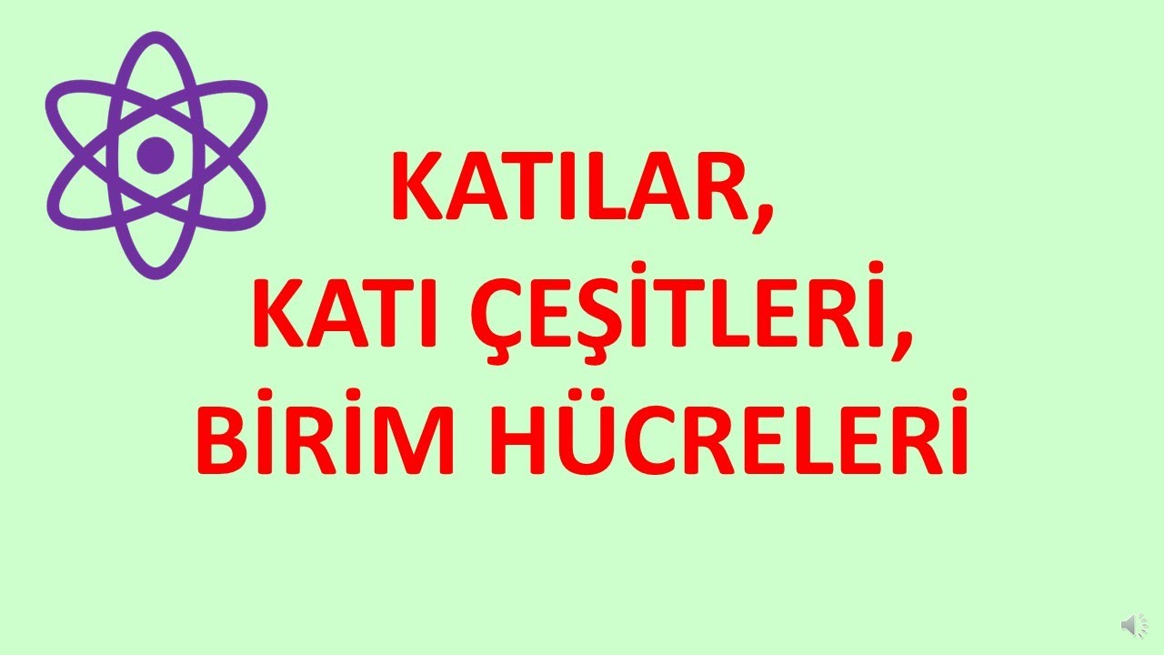 KRİSTAL, AMORF, KATI &Ccedil;EŞİTLERİ, BİRİM H&Uuml;CRELER