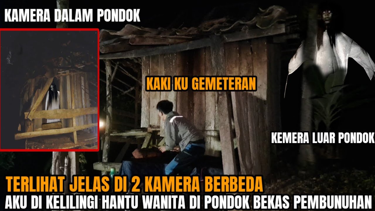 CAMPING HOROR: NGERI BANGET TERLIHAT DARI 2 KAMERA AKU DI KElILINGI HANTU KUNTILANAK