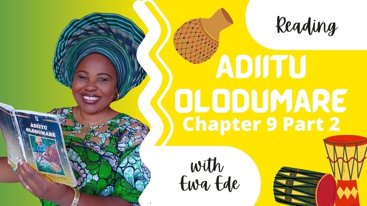 Àdììtú Olódùmarè chapter 9 part 2