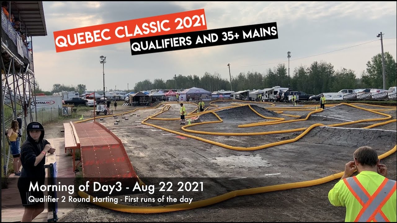 QUALIFIERS and 35+ MAINS Quebec Classic 2021 Race Report Vlog - Netcruzer RC